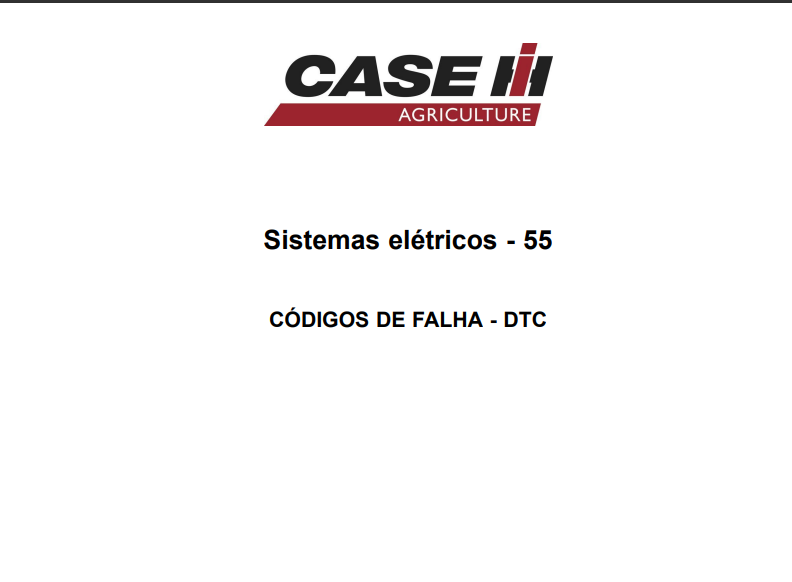MANUAL DE SERVIÇO CODIGO DE FALHA SISTEMA ELETRICO 55DTC CASE