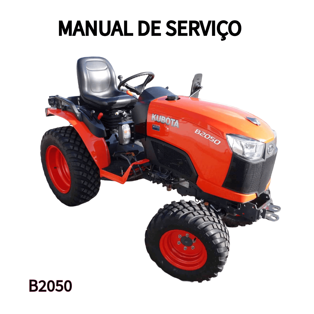 MANUAL DE SERVIÇOS TRATOR B2050 KUBOTA 2014