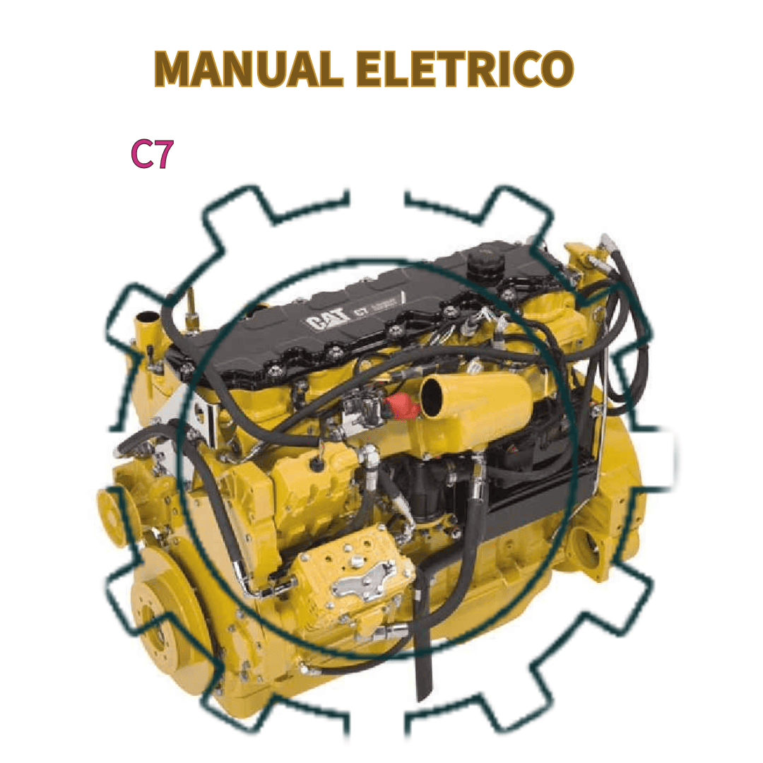 MANUAL ELETRICO GUIA DE APLICAÇÃO E INSTALÇÃO ELETRICO E ELETRONICO MOTOR C7, C9 CATERPILLAR