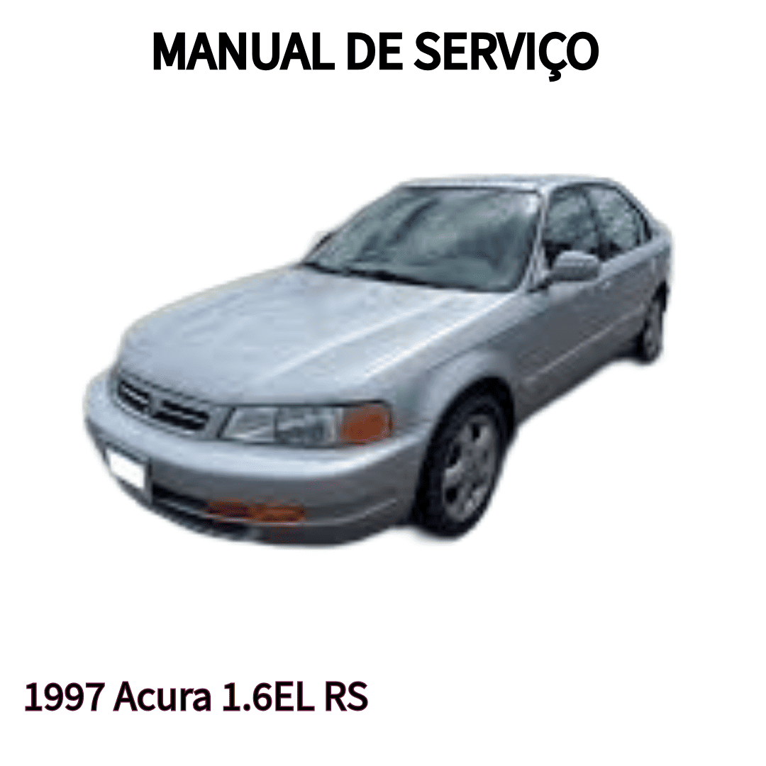 MANUAL DE SERVIÇO MOTOR 1.6EL RS ACURA 1997