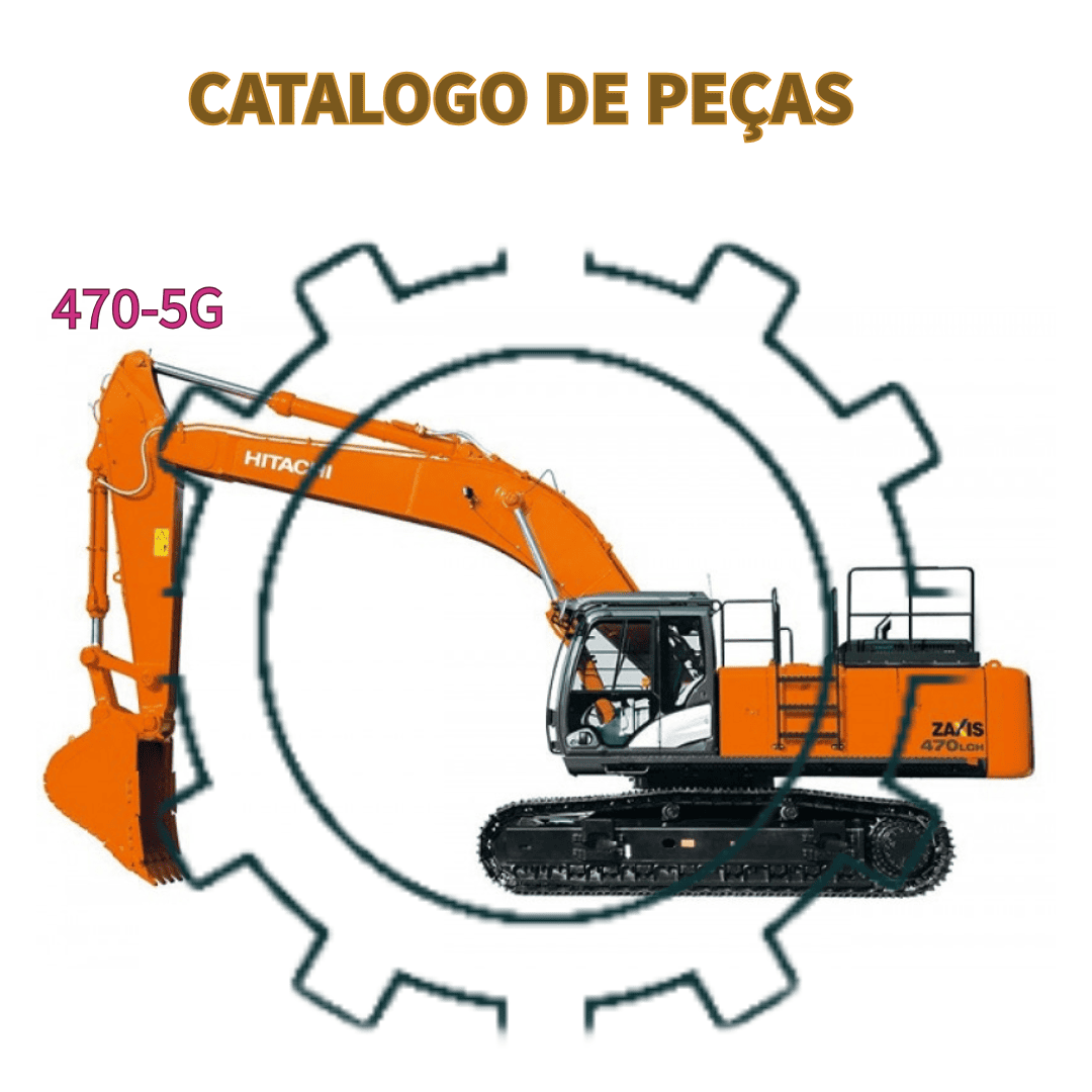 CATALOGO DE PEÇAS ESCAVADEIRA 470-5G HITACHI