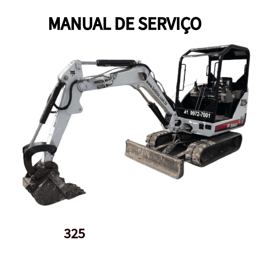 MANUAL DE SERVIÇO MINI ESCAVADEIRA 325 BOBCAT
