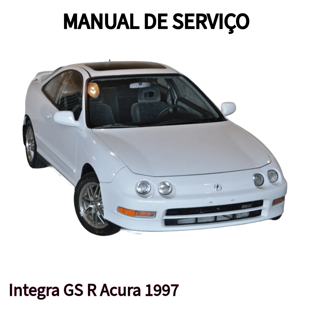 MANUAL DE SERVIÇO MOTOR Integra GS R Acura 1997