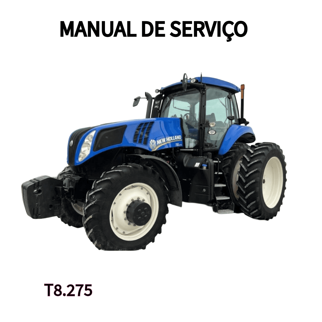 MANUAL DE SERVIÇO TRATOR T8.275 NEW HOLLAND
