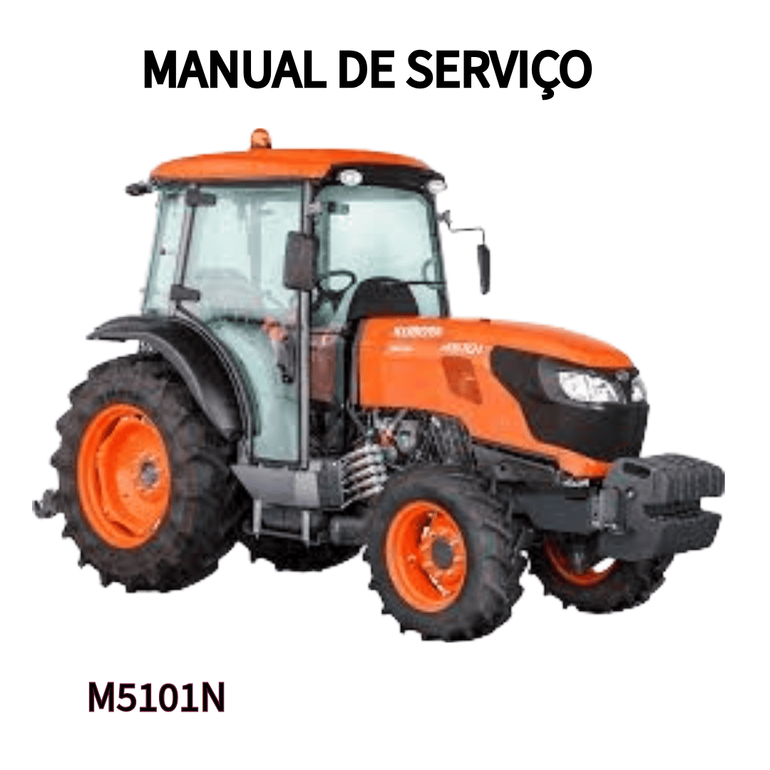 MANUAL DE SERVIÇO TRATOR M5101N KUBOTA 2017