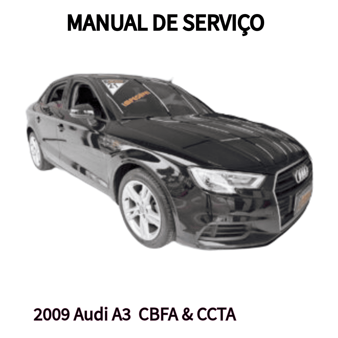 MANUAL DE SERVIÇO MOTOR 2.0 CBFA & CCTA Audi A3 2009