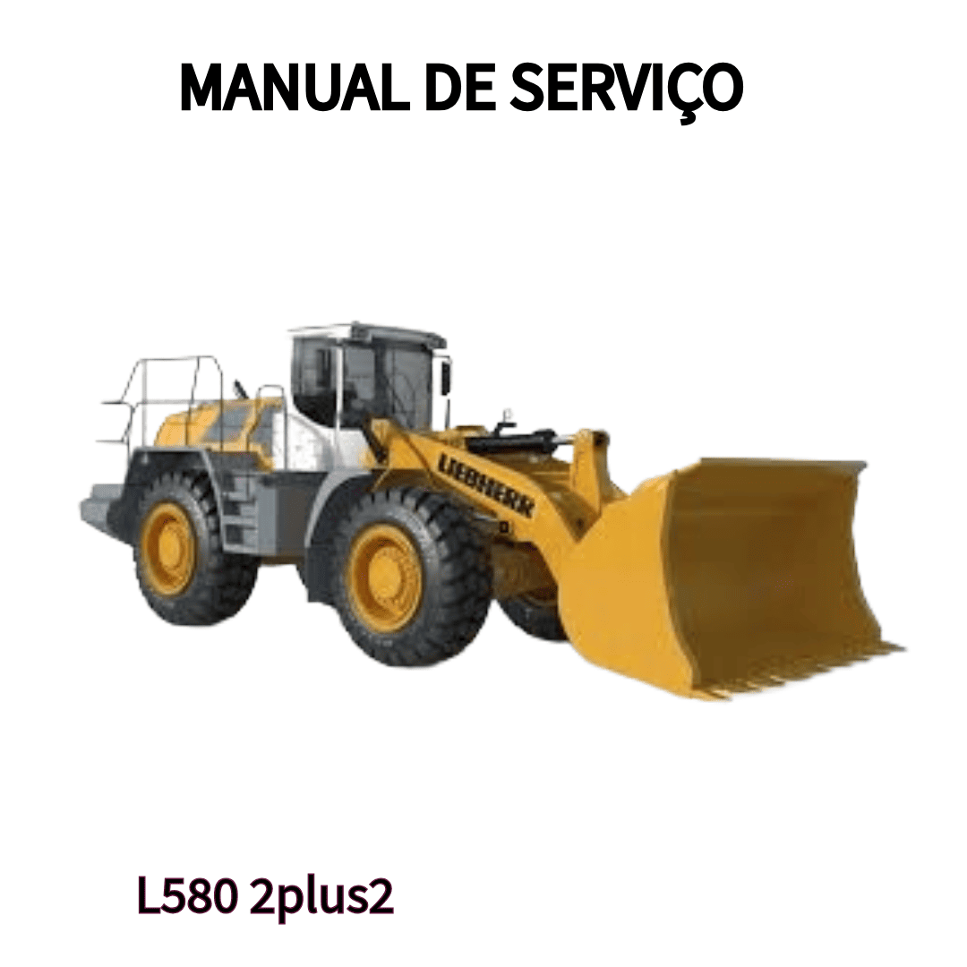 MANUAL DE SERVIÇO CARREGADEIRA L580 2plus2 LIEBHERR 2006/2007