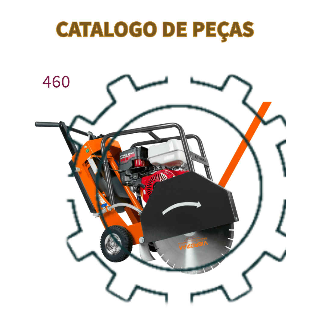 CATALOGO DE PEÇAS CORTADORA DE PISO E ASFALTO CPV-460 VIBROMAQ