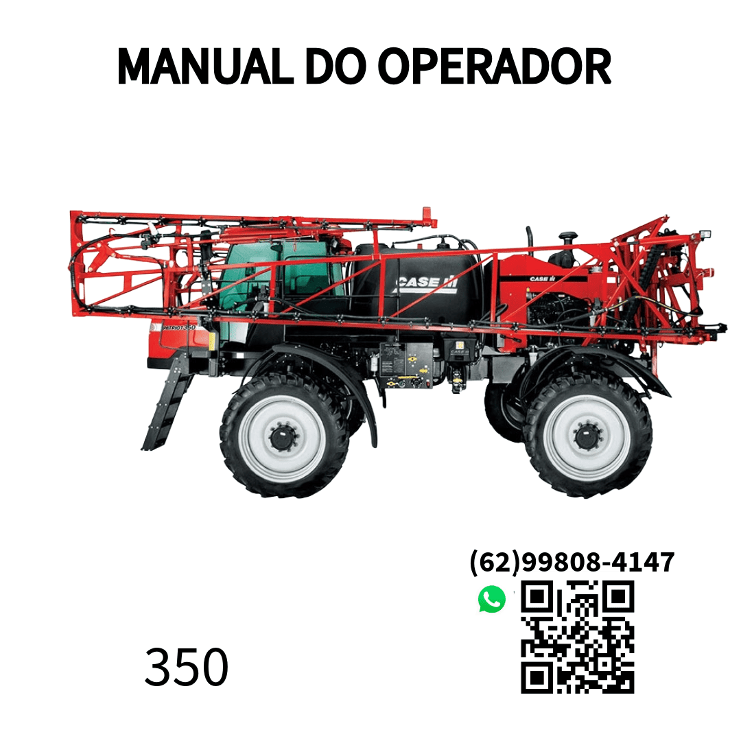 MANUAL DO OPERADOR PULVERIZADOR PATRIOT 350 CASE IH 2019