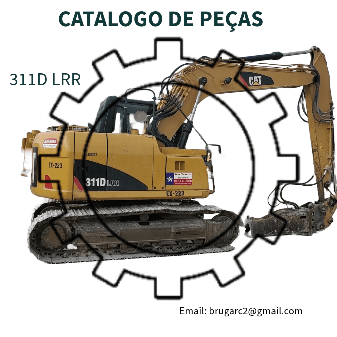 CATALOGO DE PEÇAS ESCAVADEIRA 311D LRR CATERPILLAR