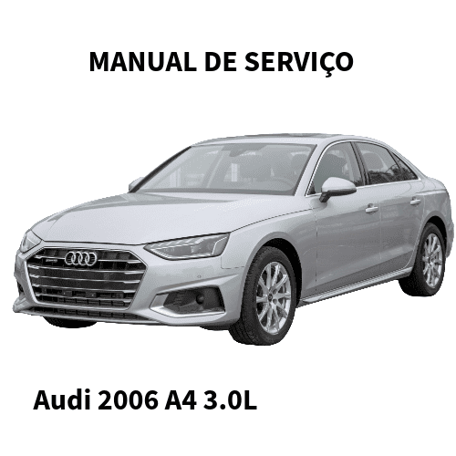 MANUAL DE SERVIÇO MOTOR Audi A4 2006 3.0L AVK, BGN