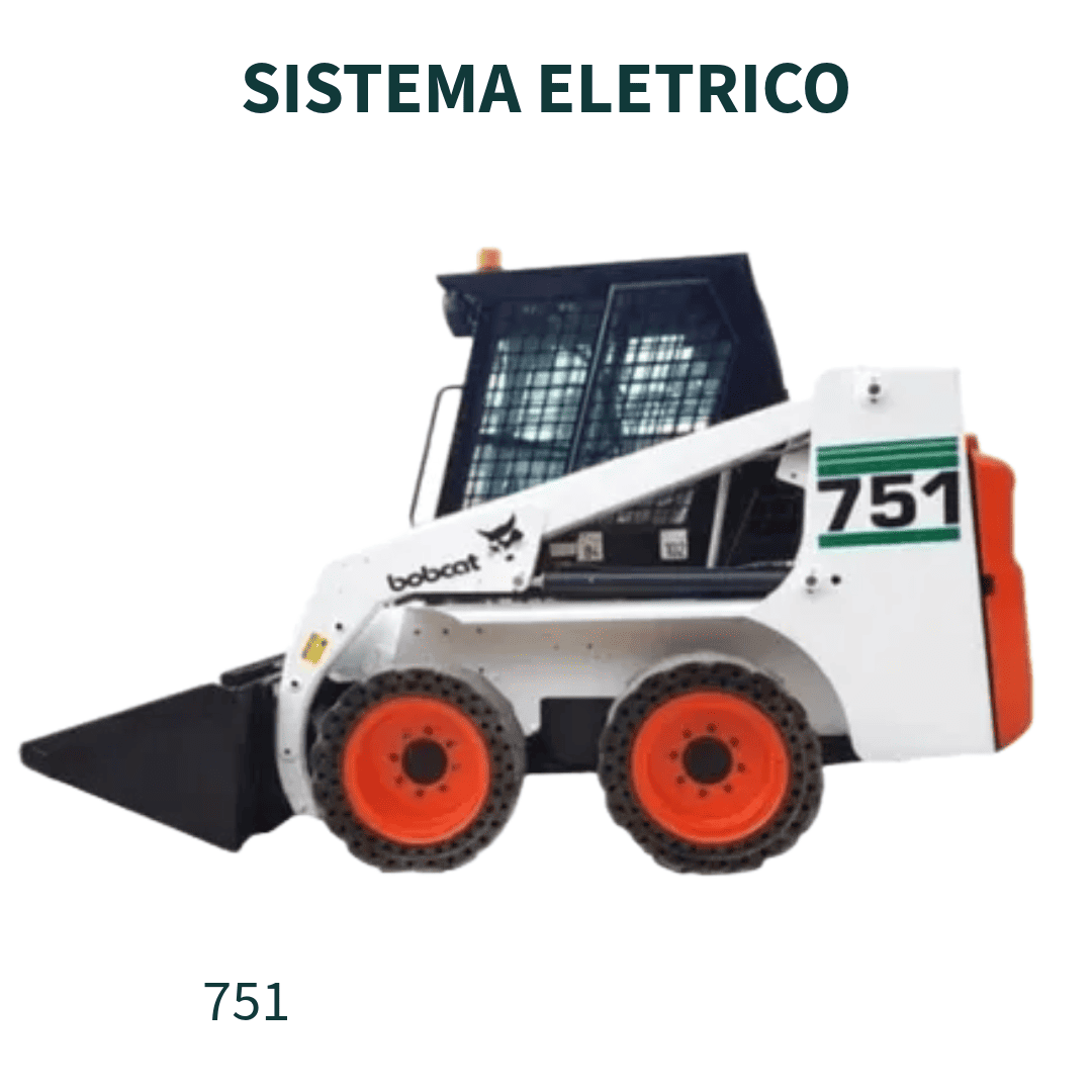 SISTEMA ELETRICO MINI CARREGADEIRA 751 BOBCAT