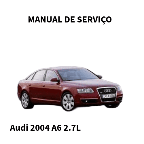 MANUAL DE SERVIÇO MOTOR Audi A6 2004 2.7L