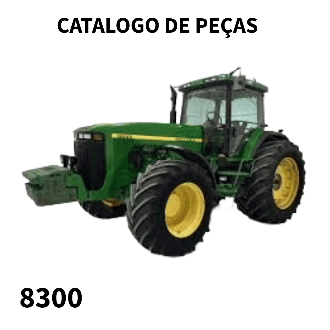 CATALOGO DE PEÇAS TRATOR 8300 JOHN DEERE