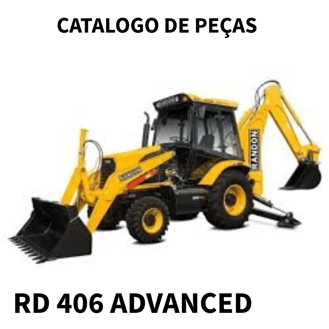 CATALOGO DE PEÇAS RETROESCAVADEIRA RD 406 ADVANCED RANDON 2017
