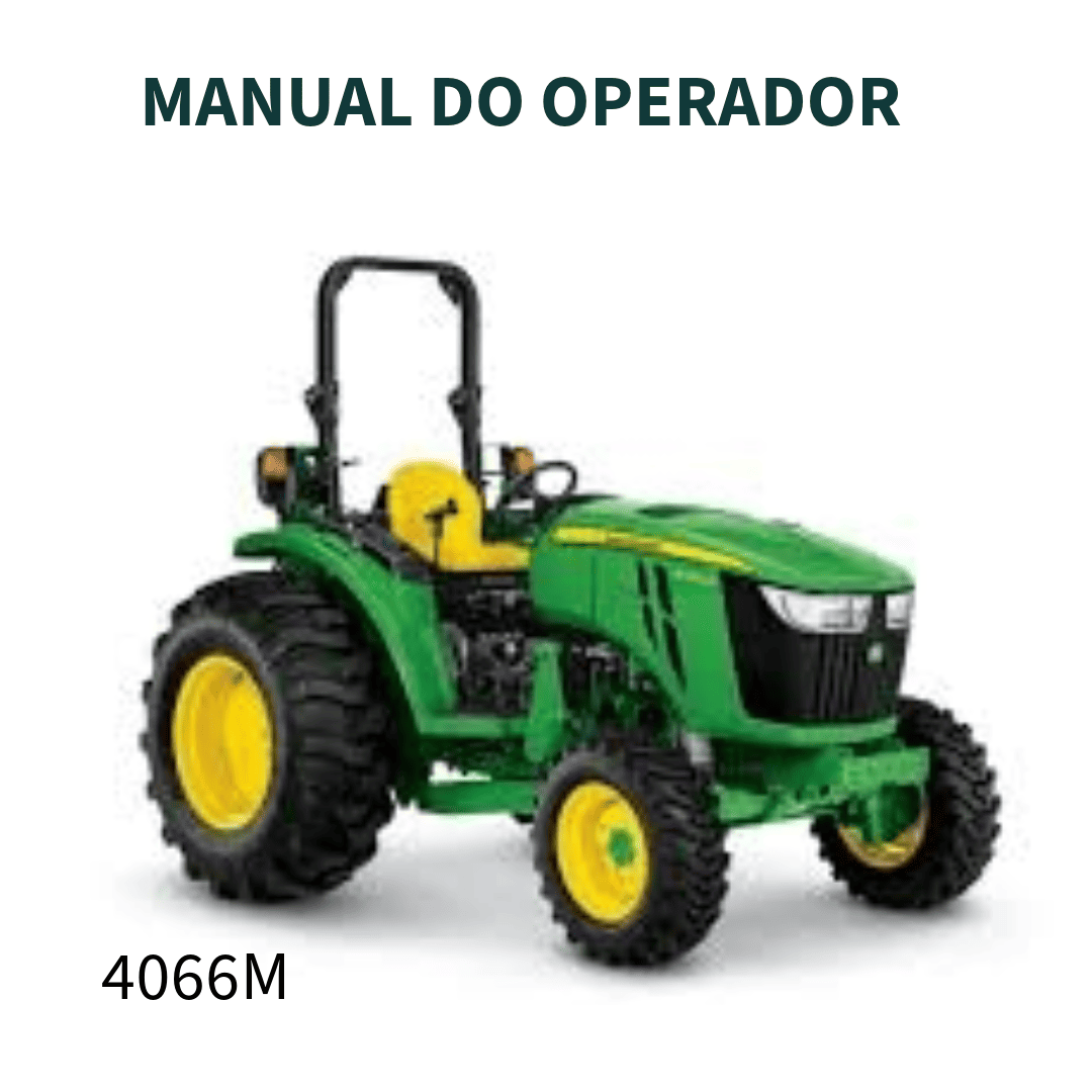 MANUAL DO OPERADOR TRATOR 4066M JOHN DEERE