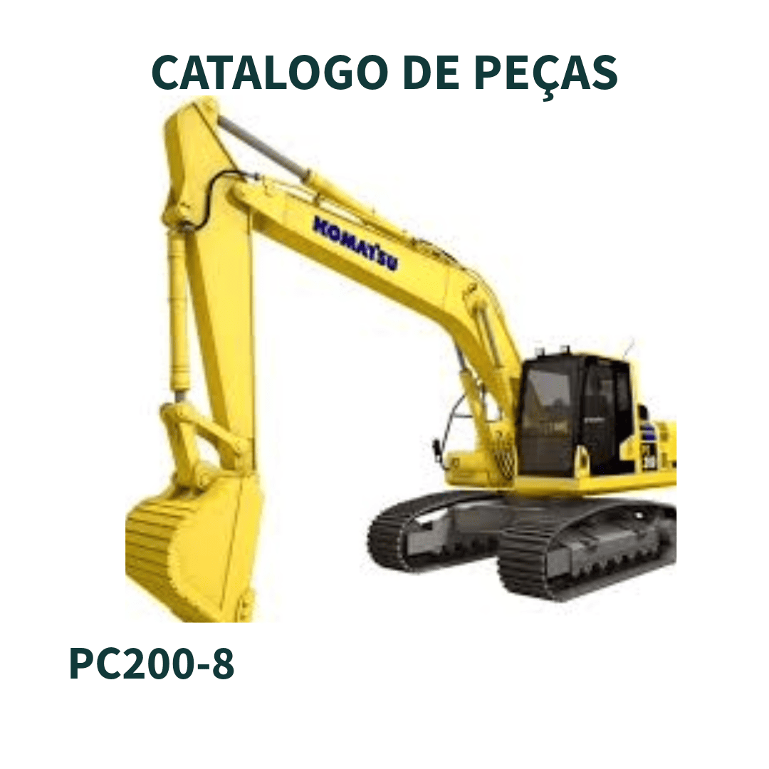 CATALOGO DE PEÇAS ESCAVADEIRA PC200-8 J40001 E SUPERIORES KOMATSU