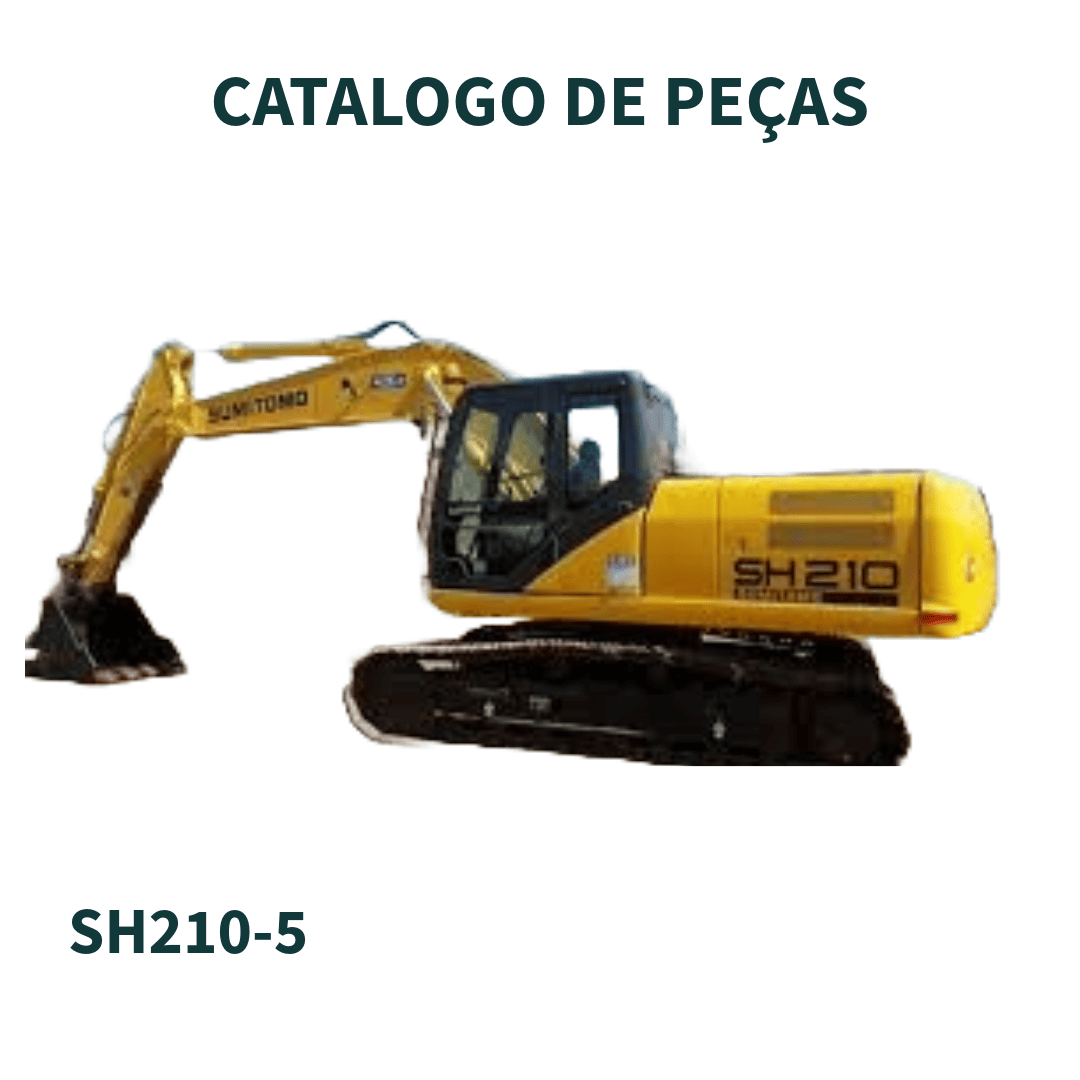 CATALOGO DE PEÇAS ESCAVADEIRA SH210-5 210A5 - 1101~/ 210L5 - 1101~ SUMITOMO