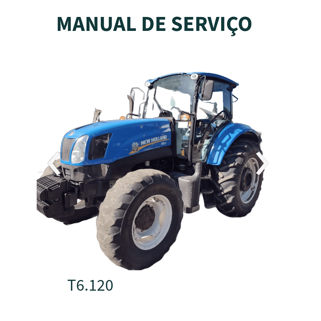 MANUAL DE SERVIÇO TRATOR T6.120 NEW HOLLAND