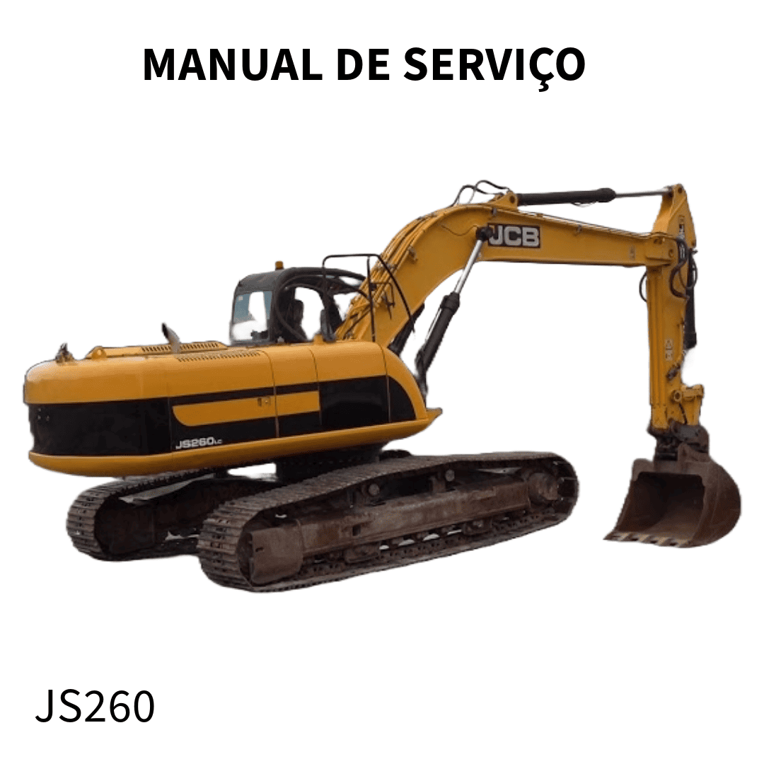 MANUAL DE SERVIÇO ESCAVADEIRA JS260 JCB