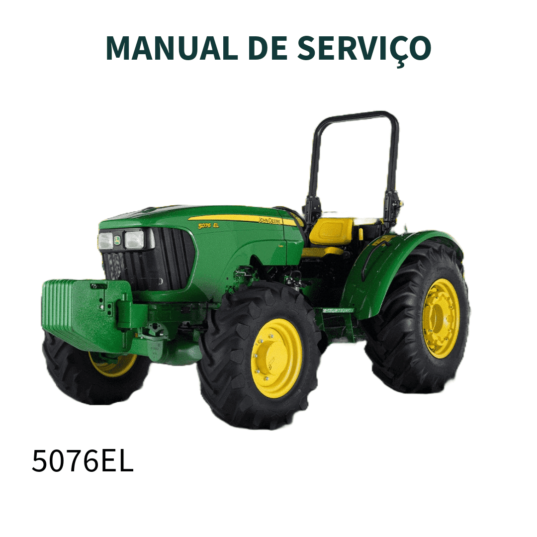 MANUAL DE SERVIÇO DE DIAGNÓSTICO E TESTES TRATOR 5076EL 2013 JOHN DEERE