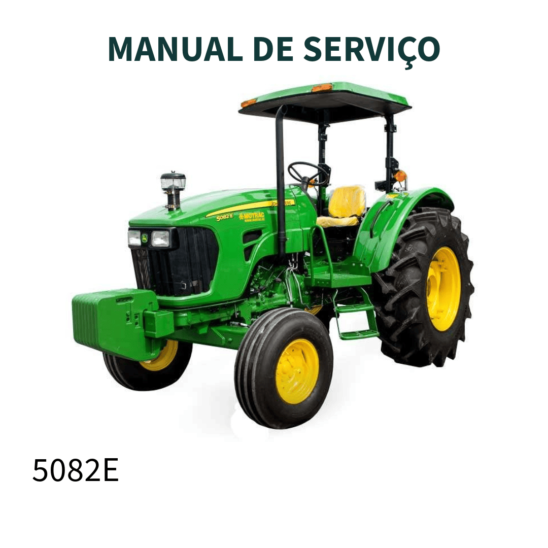MANUAL DE SERVIÇO DE DIAGNÓSTICO E TESTES TRATOR 5082E 2013 JOHN DEERE