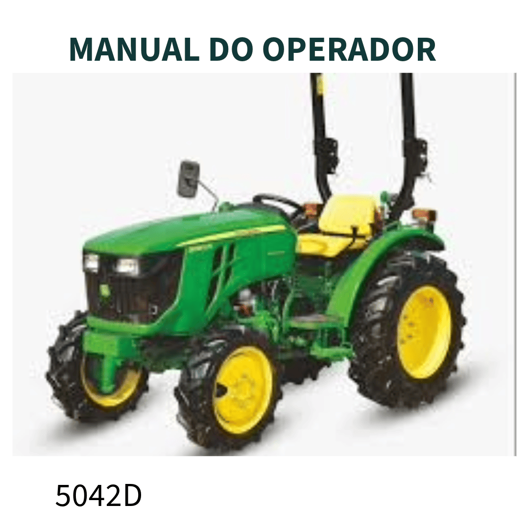 MANUAL DO OPERADOR TRATOR 5042D JOHN DEERE
