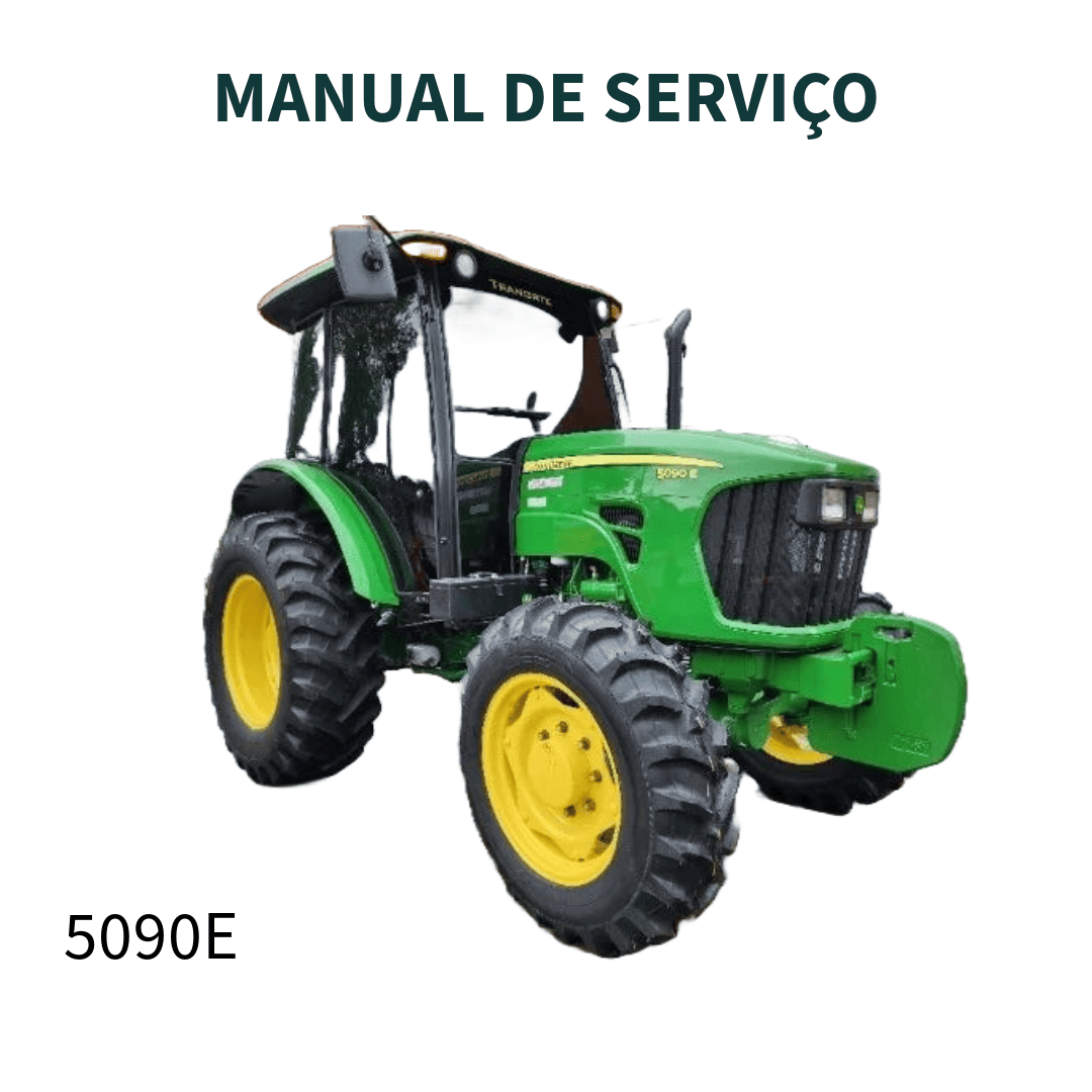 MANUAL DE SERVIÇO DE DIAGNÓSTICO E TESTES TRATOR 5090E 2013 JOHN DEERE