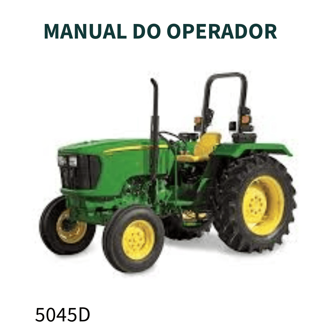 MANUAL DO OPERADOR TRATOR 5045D JOHN DEERE
