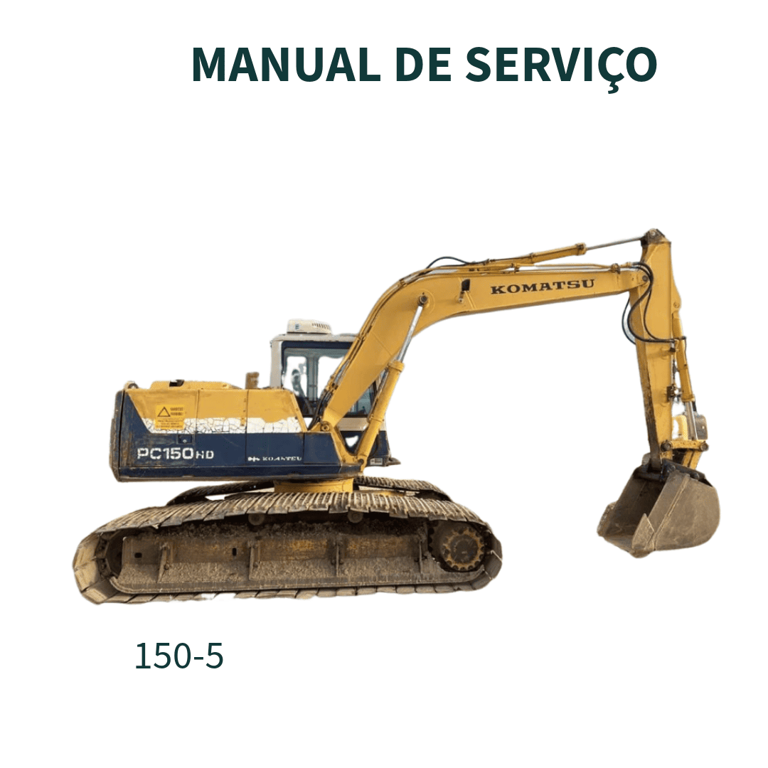MANUAL DE SERVIÇO ESCAVADEIRA 150-5 KOMATSU