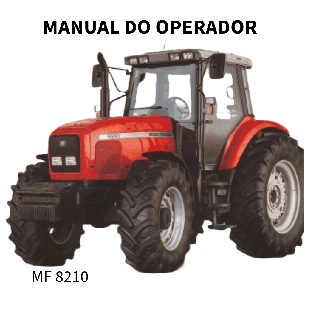 MANUAL DO OPERADOR TRATOR MF 8210 MASSEY FERGUSON 2002