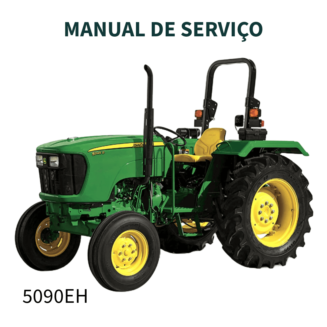 MANUAL DE SERVIÇO DE DIAGNÓSTICO E TESTES TRATOR 5090EH 2013 JOHN DEERE