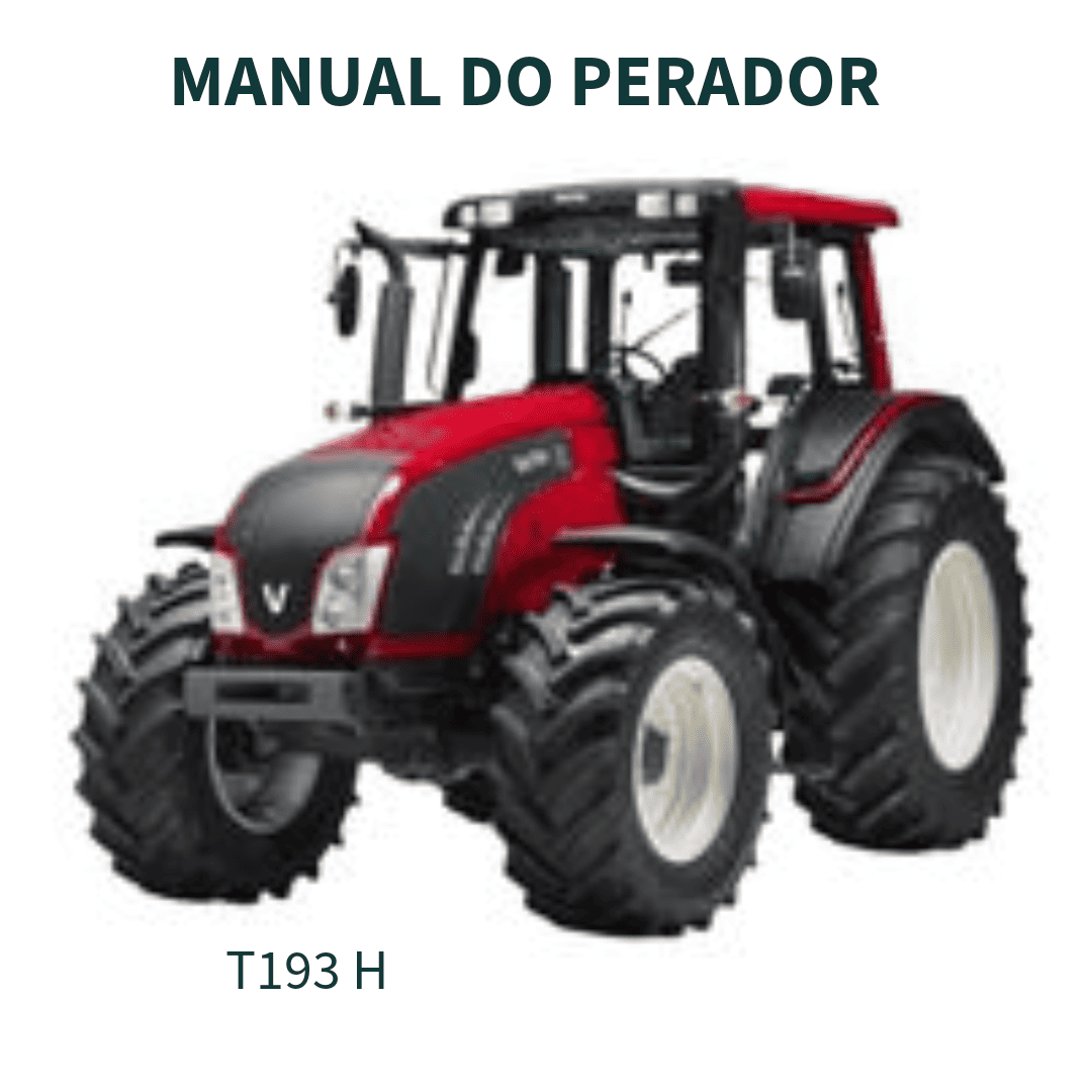 MANUAL DO OPERADOR TRATOR T193 H VALTRA