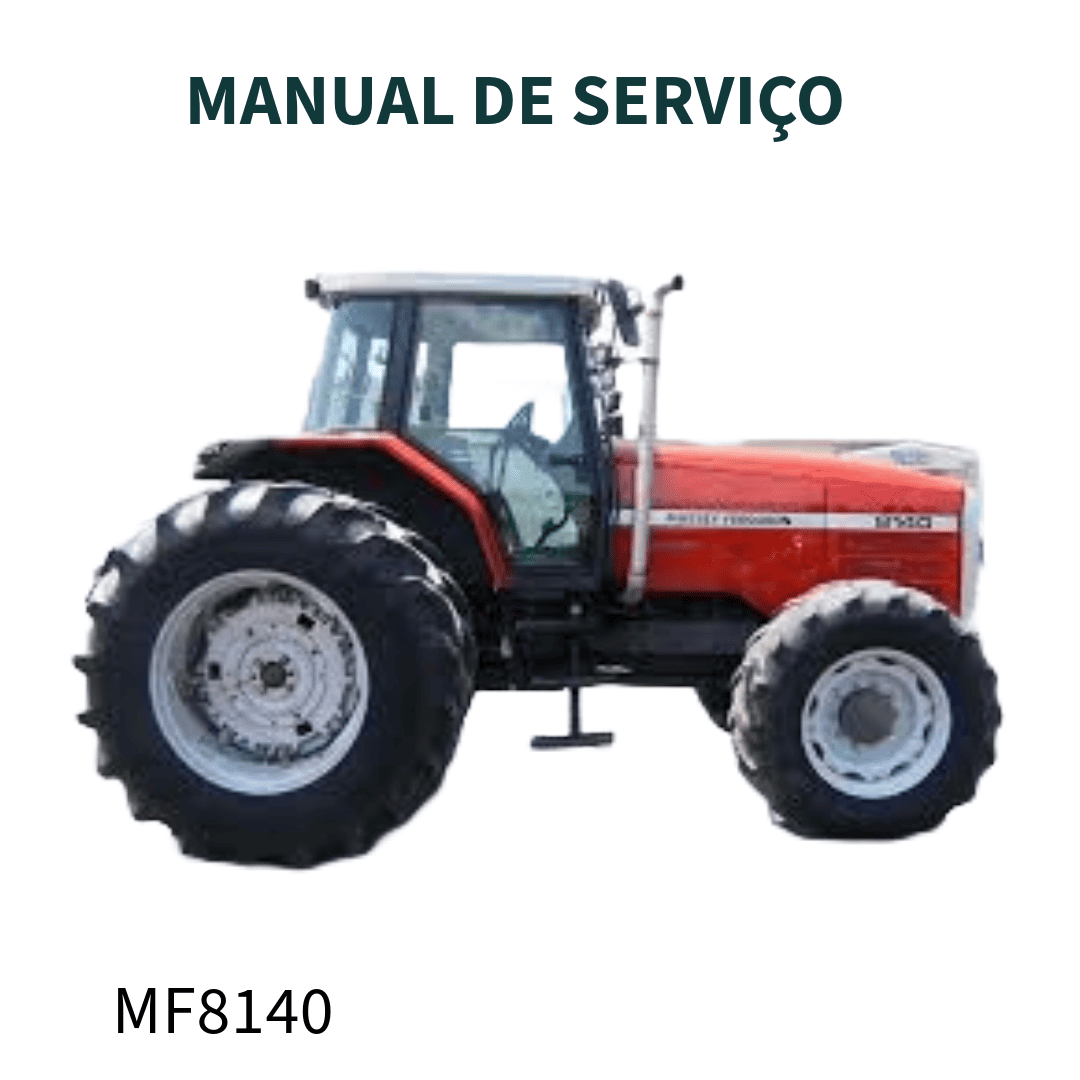 MANUAL DE SERVIÇO TRATOR MF 8140 MASSEY FERGUSON