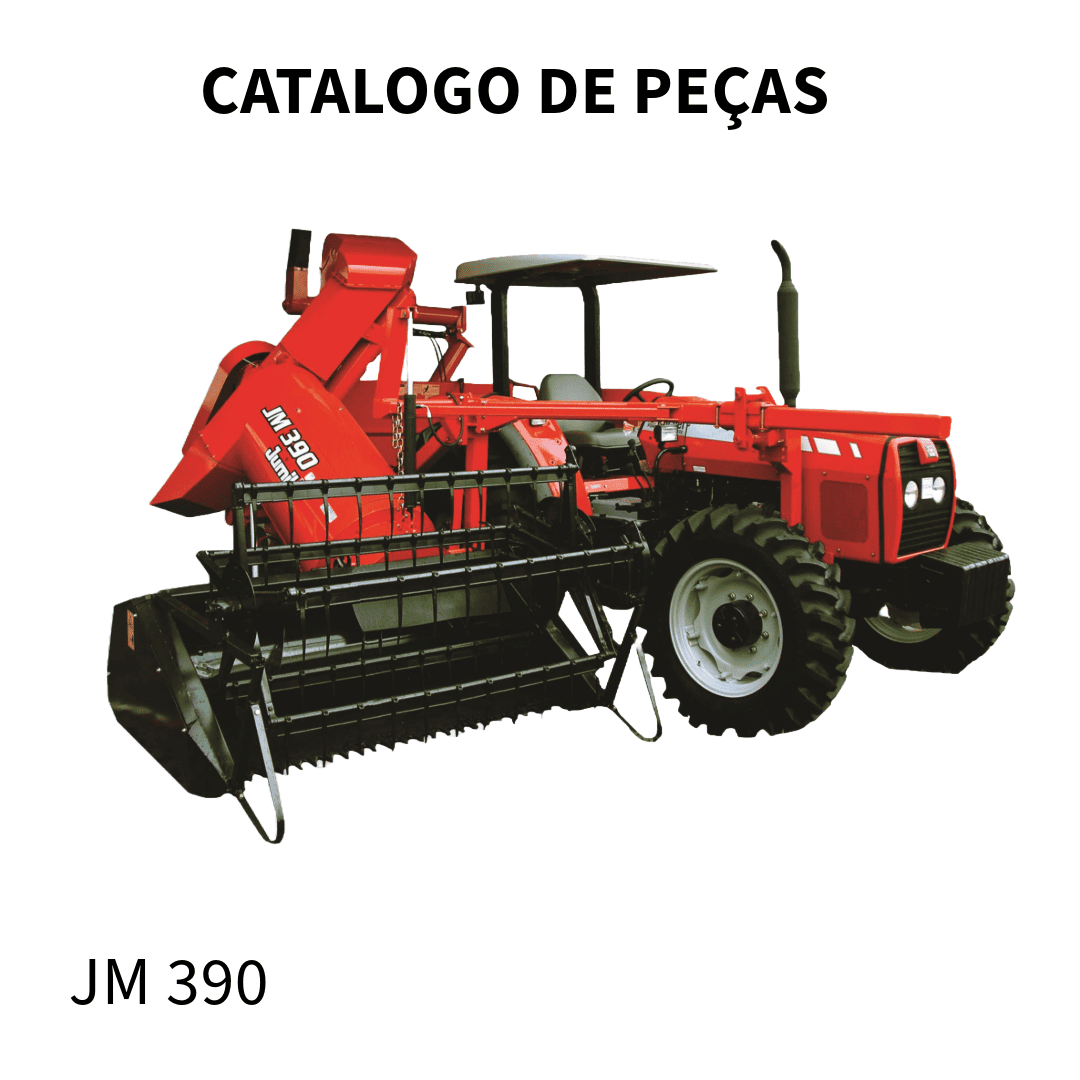 CATALOGO DE PEÇAS COLHEDORA SE MILHO JM 390 JUMIL