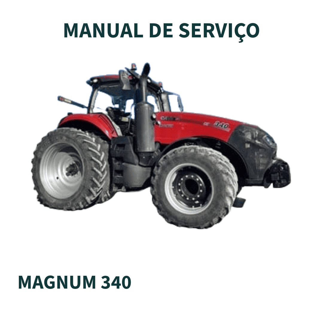 MANUAL DE SERVIÇO TRATOR MAGNUM 340 CASE