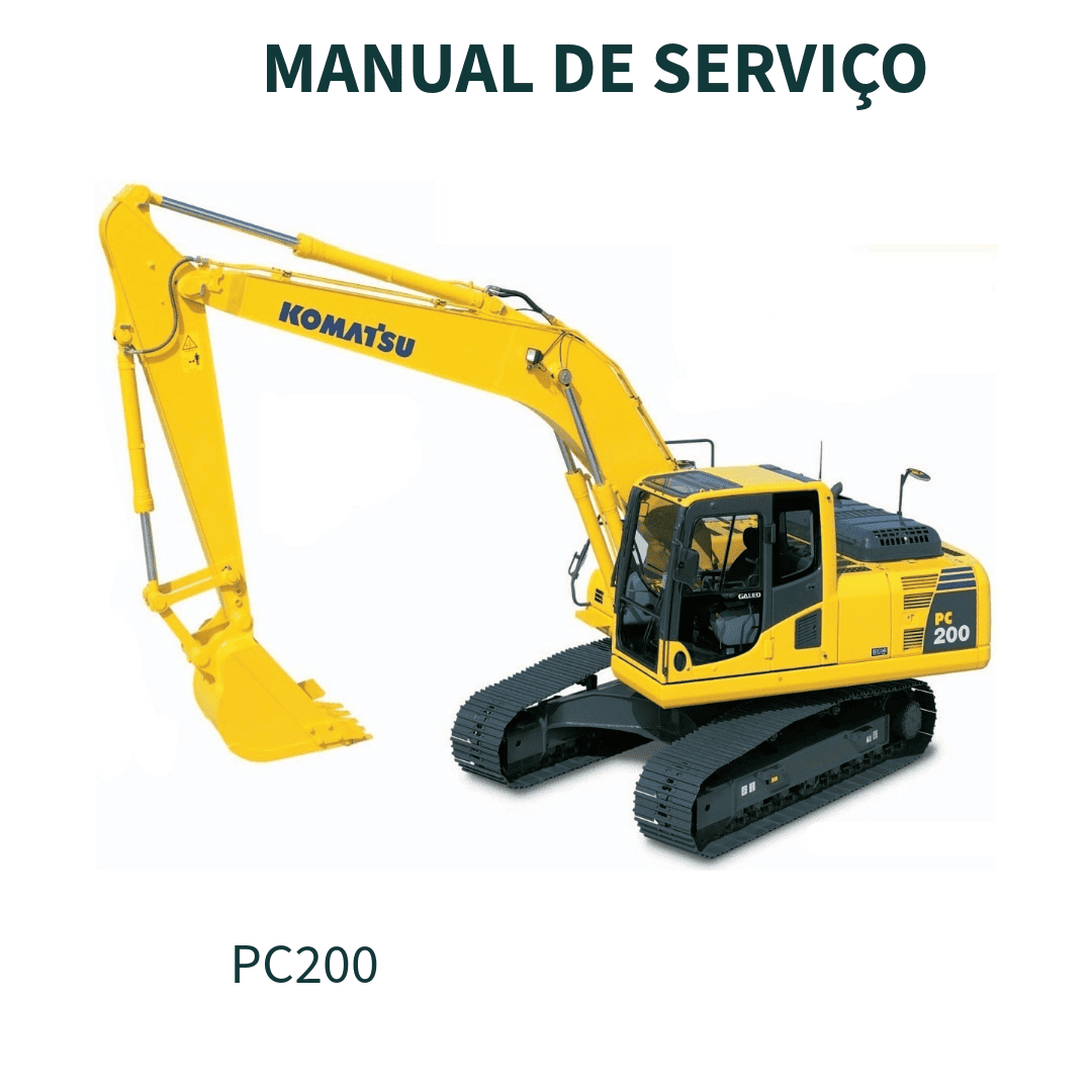 MANUAL DE SERVIÇO ESCAVADEIRA PC200, 200LC -6 PC210, 210LC -6 PC220, 220LC -6 PC230, 230LC -6 KOMATSU