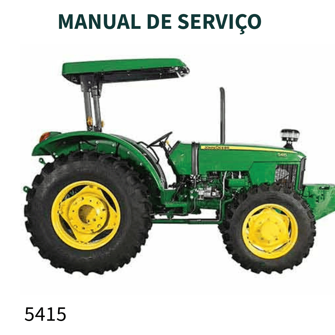 MANUAL DE SERVIÇO DIAGNÓSTICO E TESTE TRATOR 5415 JOHN DEERE