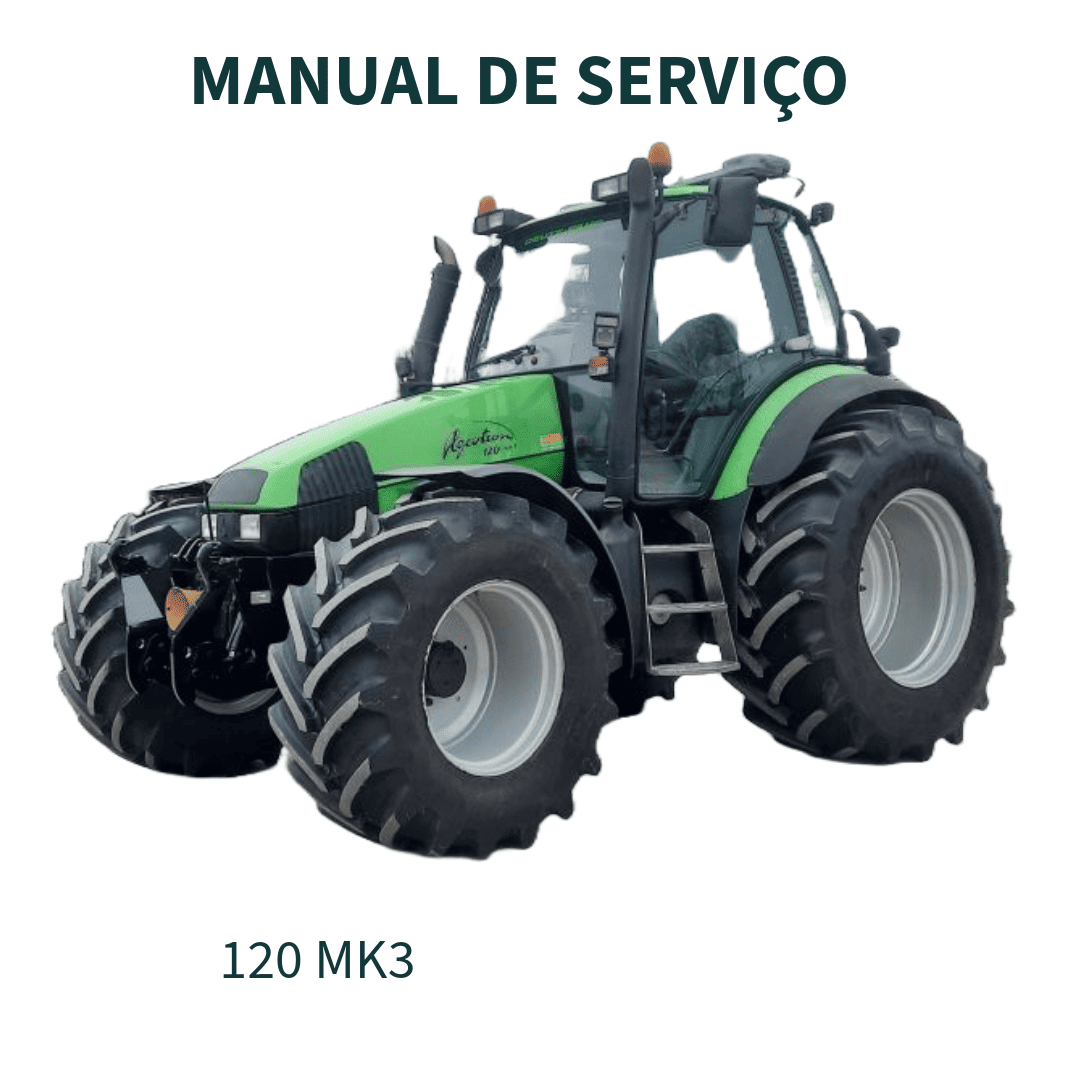 MANUAL DE SERVIÇO TRATOR AGRÍCOLA AGROTRON 120 MK3 DEUTZ-FAHR