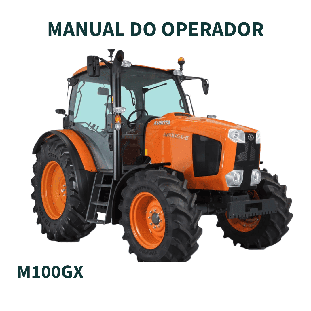 MANUAL DO OPERADOR TRATOR M100GX KUBOTA