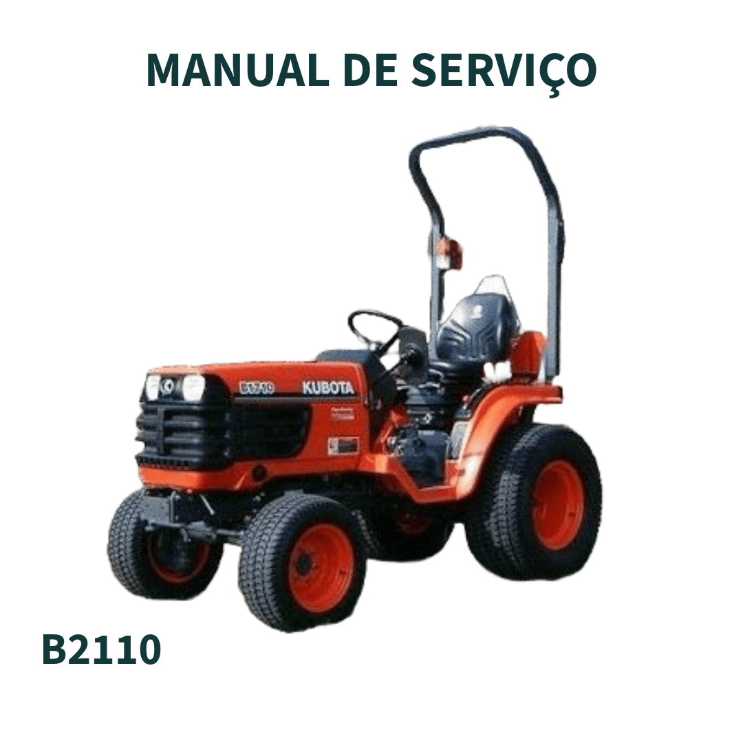 MANUAL DE SERVIÇO TRATOR B2110 2006 KUBOTA