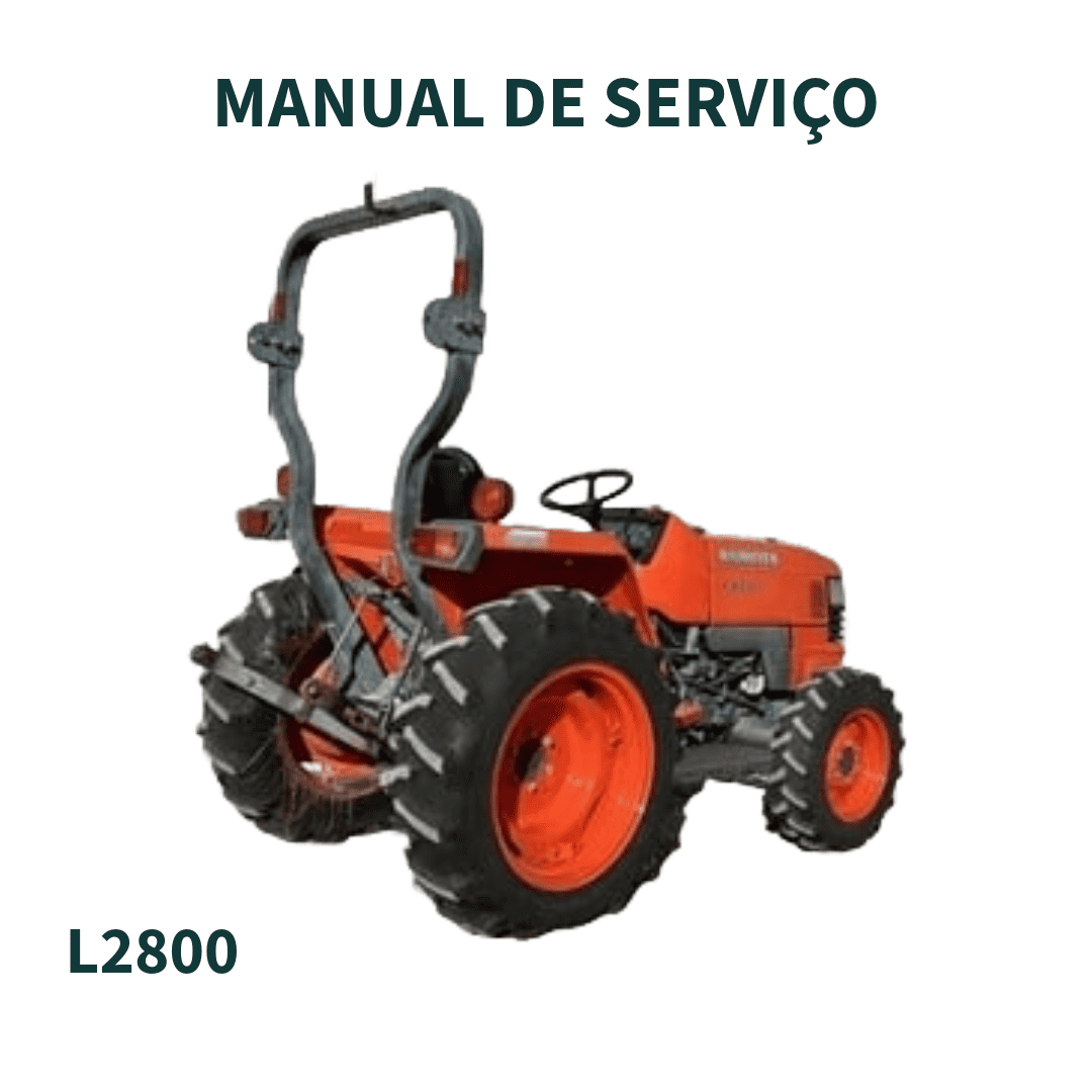 MANUAL DE SERVIÇO TRATOR L2800 2011 KUBOTA