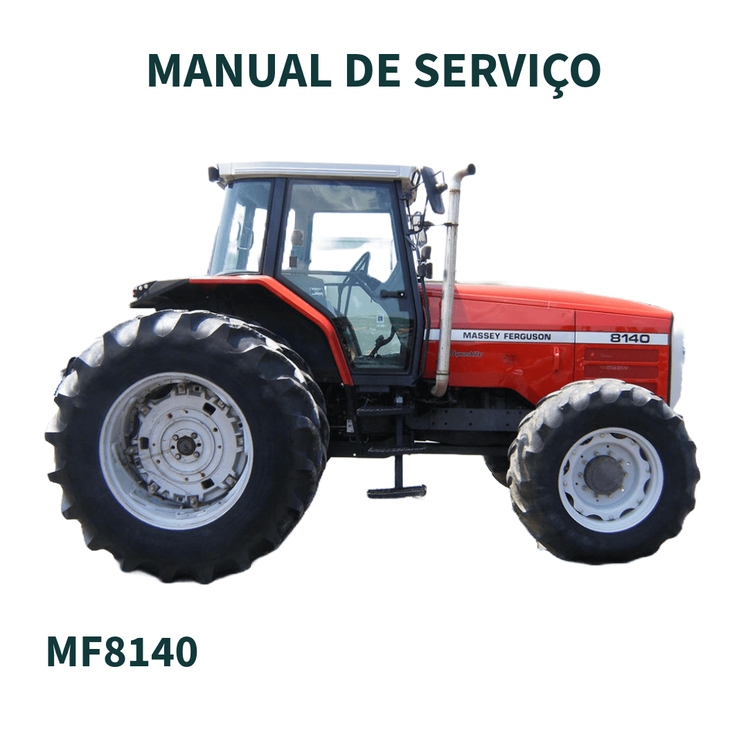 MANUAL DE SERVIÇO TRATOR MF8140 MASSEY FERGUSON