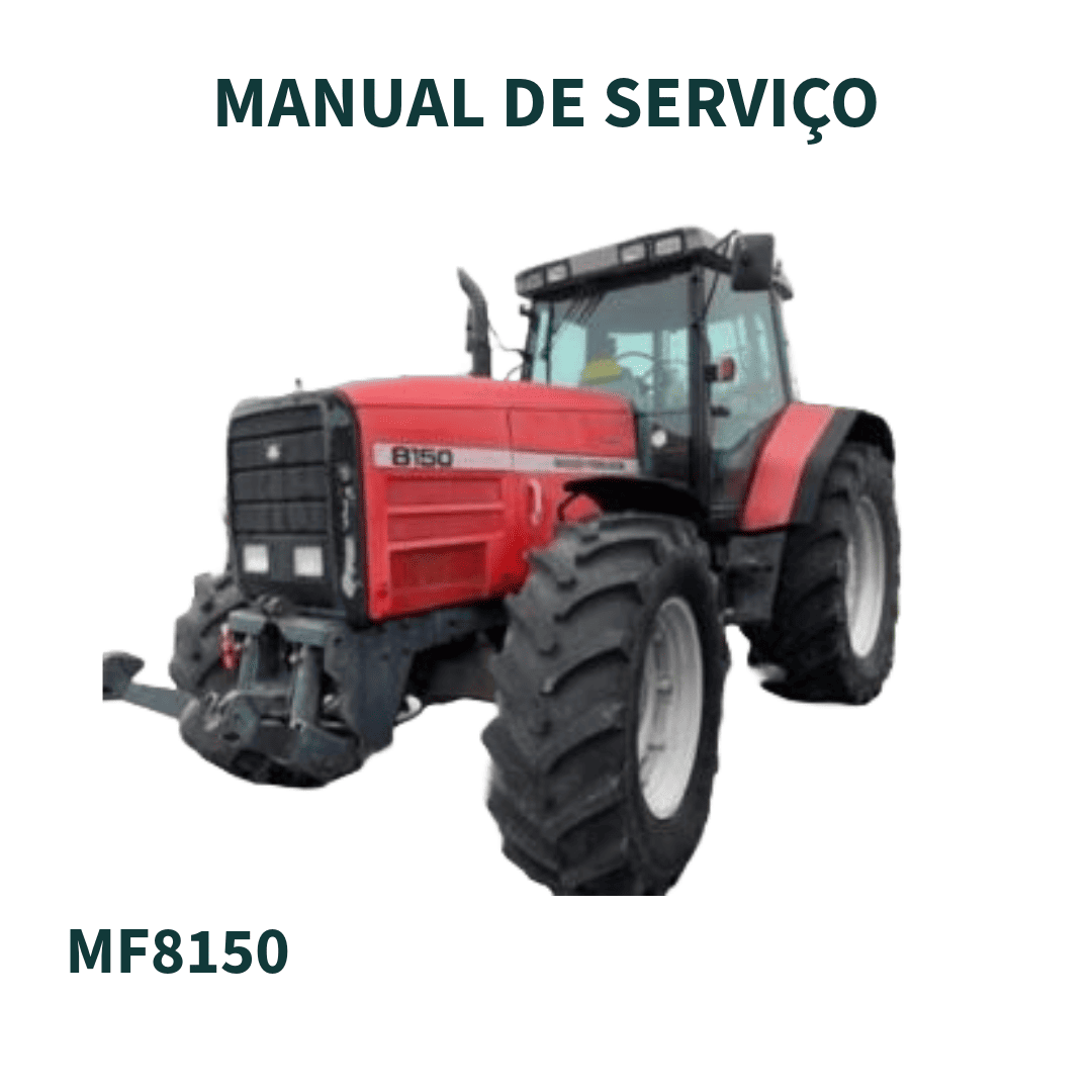 MANUAL DE SERVIÇO TRATOR MF8150 MASSEY FERGUSON