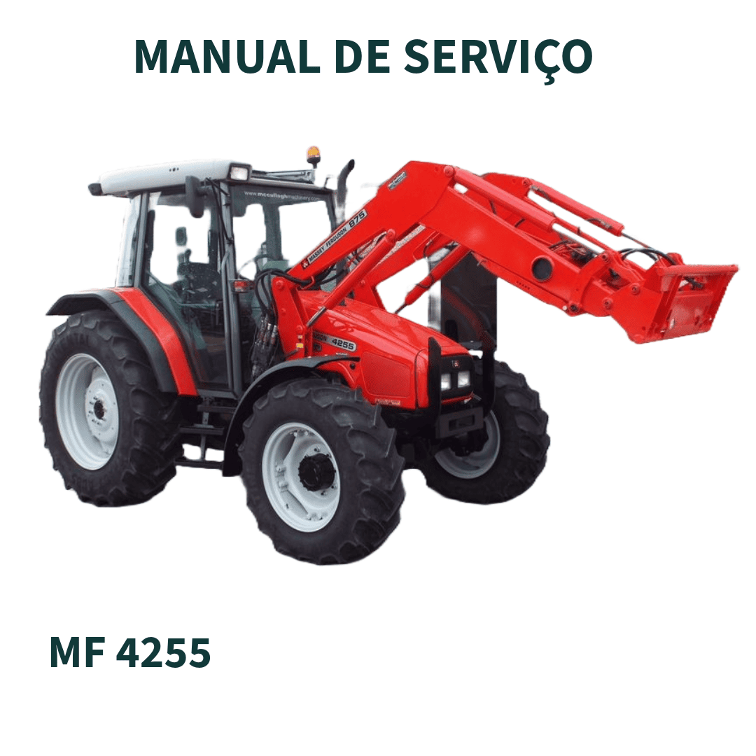 MANUAL DE SERVIÇO DE OFICINA TRATOR SERIE 4200 MF4255 MASSEY FERGUSON