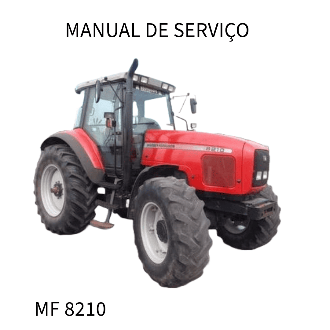 MANUAL DE SERVIÇO TRATOR MF 8210 MASSEY FERGUSSON