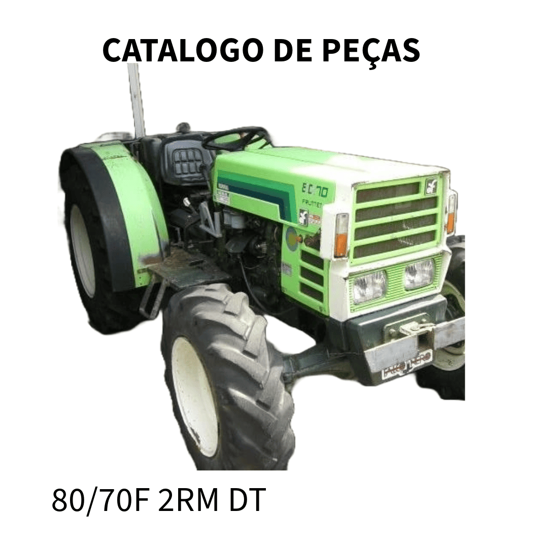 CATALOGO DE PEÇAS TRATOR 80/70F 2RM DT AGRIFULL