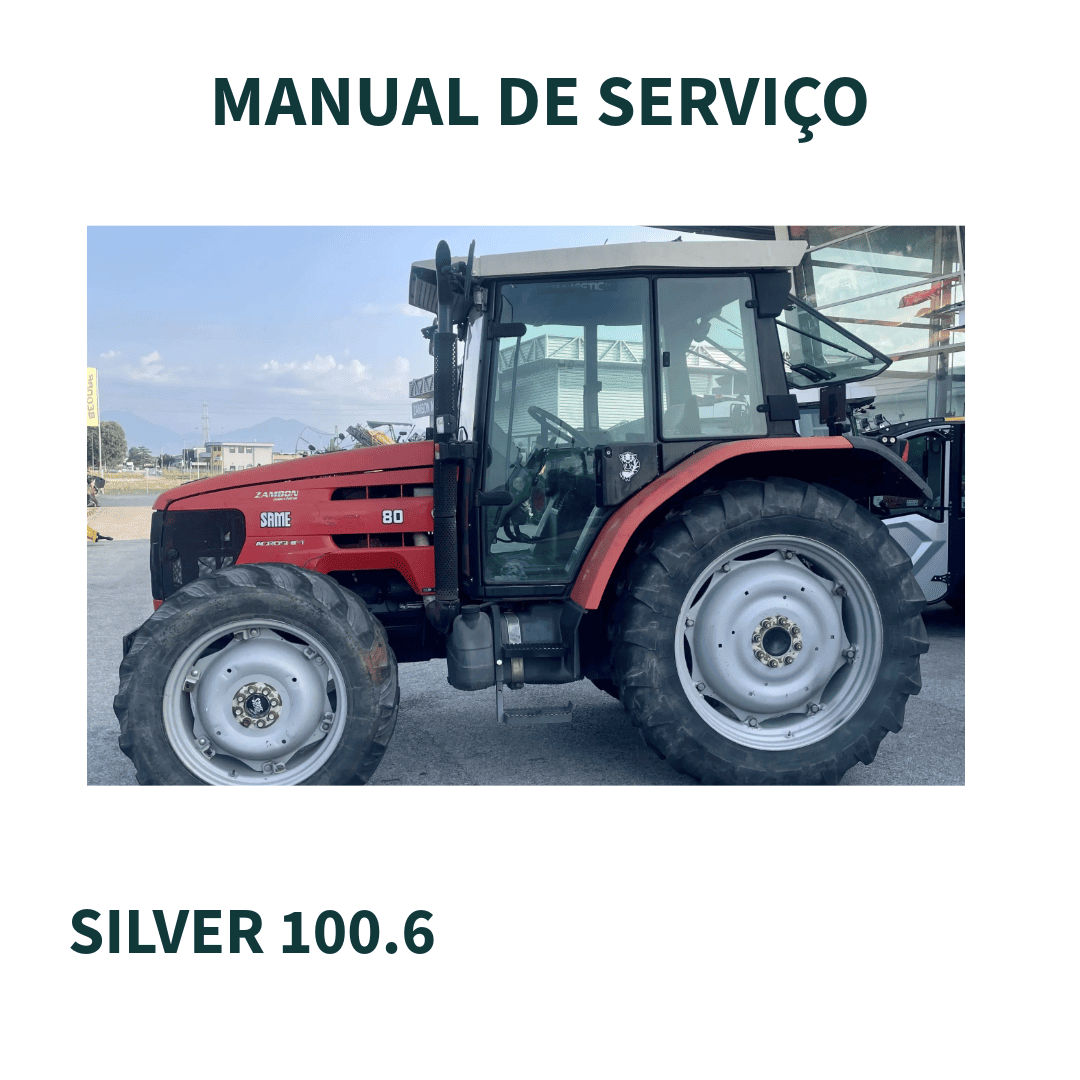 MANUAL DE SERVIÇO TRATOR SILVER 100.6 SAME