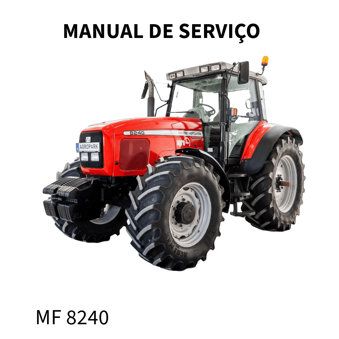 MANUAL DE SERVIÇO TRATOR MF 8240 MASSEY FERGUSSON