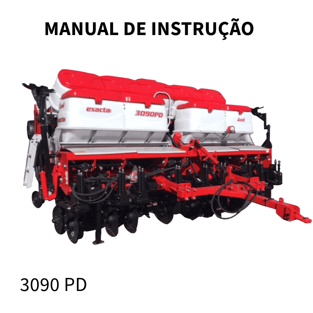 MANUAL DE INSTRUÇÃO PLANTADEIRA 3090 PD 2019 JUMIL